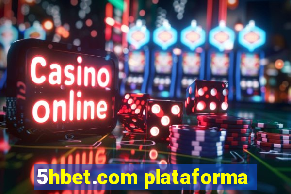 5hbet.com plataforma